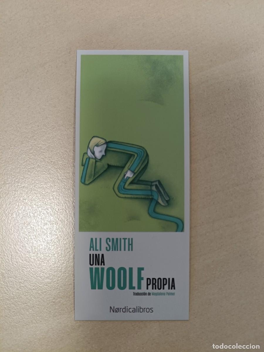 Coleccionismo Marcap&aacute;ginas: MARCAP&Aacute;GINAS - N&Oacute;RDICA LIBROS - UNA WOOLF PROPIA - ALI SMITCH