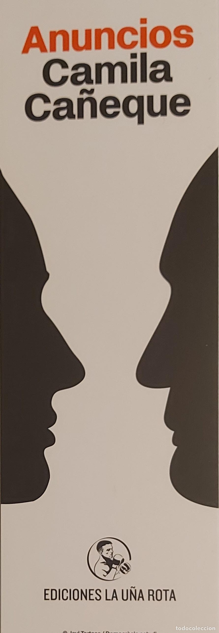 Coleccionismo Marcap&aacute;ginas: MARCAP&Aacute;GINAS - LA U&Ntilde;A ROTA - CAMILA CA&Ntilde;EQUE - ANUNCIOS