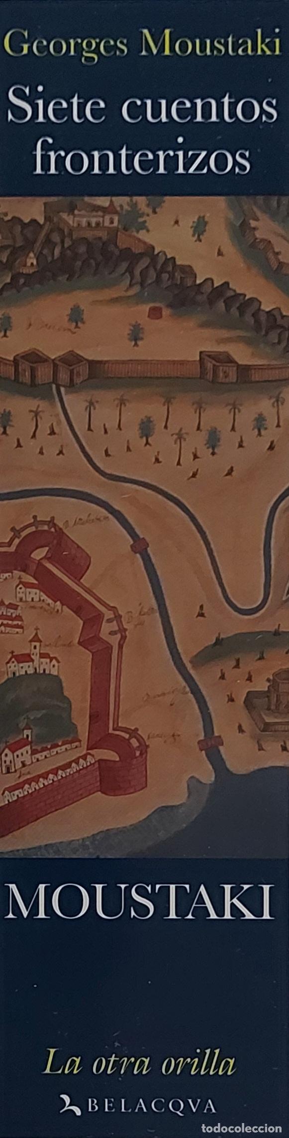 Coleccionismo Marcap&aacute;ginas: MARCAPAGINAS - LA OTRA ORILLA - SIETE CUENTOS FRONTERIZOS - GEORGES MOUSTAKI