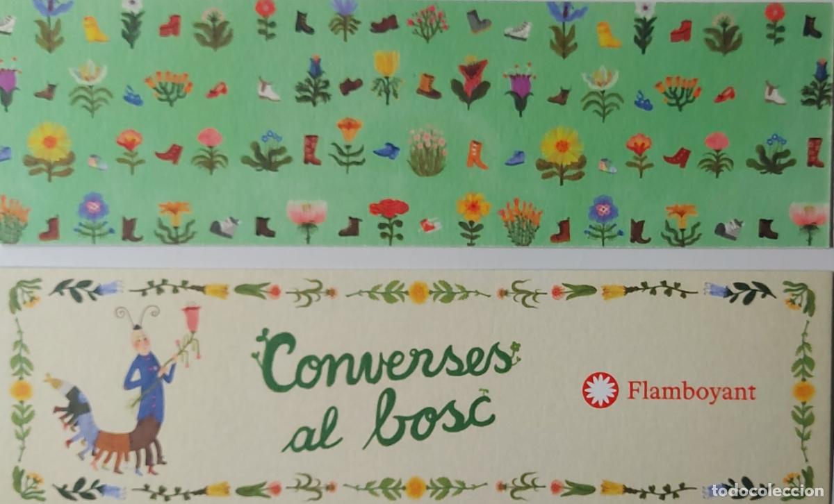 Coleccionismo marcap&aacute;ginas: MARCAPAGINAS - FLAMBOYANT - CONVERSES AL BOSC - Foto 1