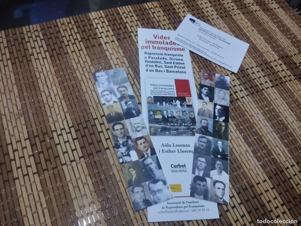 Coleccionismo Marcap&aacute;ginas: 3 MARCAPAGINAS Y TARJETA VIDES IMMOLADES PEL FRANQUISME