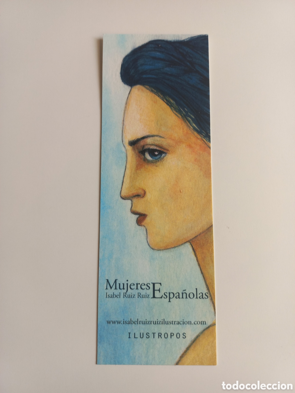 Coleccionismo Marcap&aacute;ginas: Marcap&aacute;ginas Mujeres espa&ntilde;olas. Isabel Ruiz Ruiz. Ilsutropos.