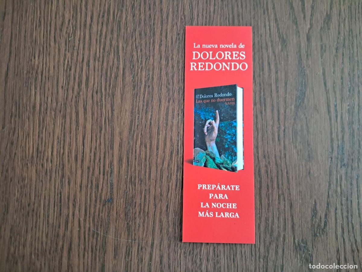 Coleccionismo Marcap&aacute;ginas: marcap&aacute;ginas, punto de libro, Las que no duermen Nash. Dolores Redondo. Destino.