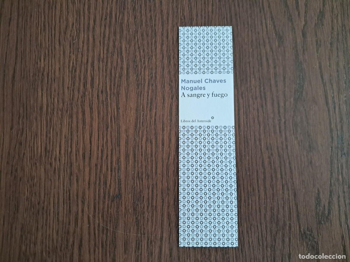 Coleccionismo Marcap&aacute;ginas: marcap&aacute;ginas, punto de libro, A sangre y fuego, Manuel Chaves Nogales. Libros del asteroide.