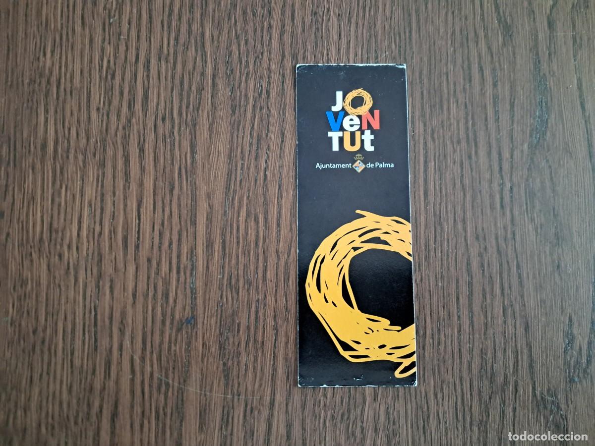 Coleccionismo Marcap&aacute;ginas: marcap&aacute;ginas, punto de libro, ajuntament de Palma, joventut