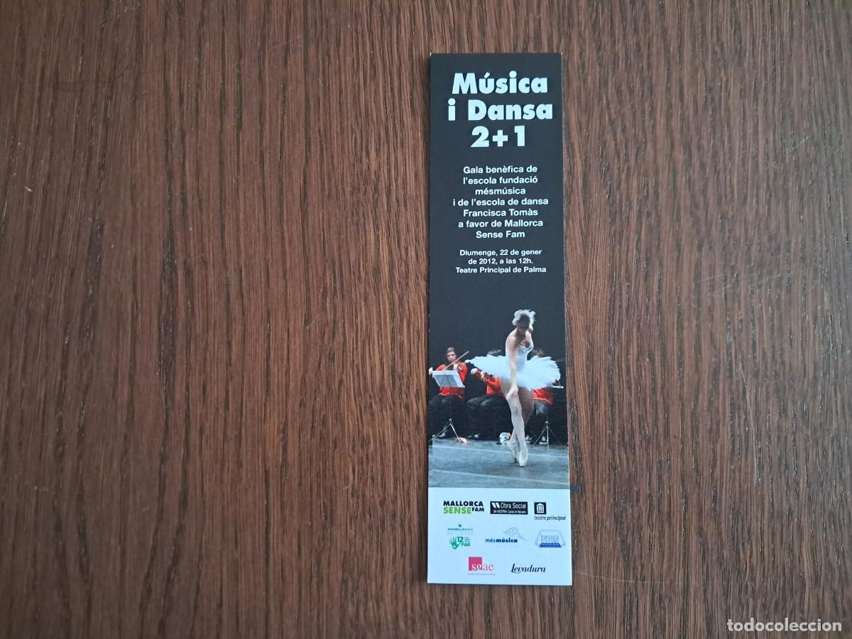 Coleccionismo Marcap&aacute;ginas: marcap&aacute;ginas, punto de libro, m&uacute;sica i dansa 2+1, Mallorca sense fam.