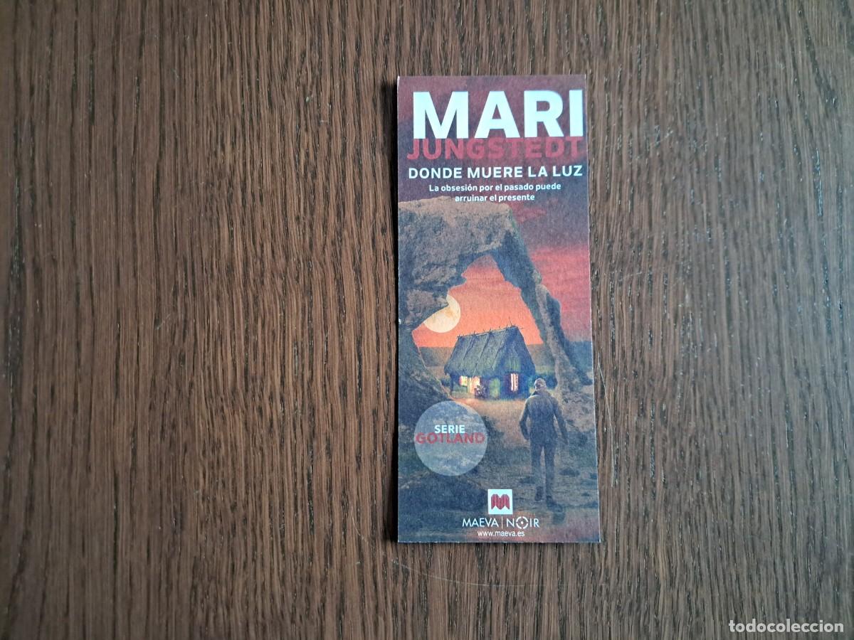 Coleccionismo Marcap&aacute;ginas: marcap&aacute;ginas, punto de libro, Donde muere la luz, Mari Jungstedt. Maeva, noir.