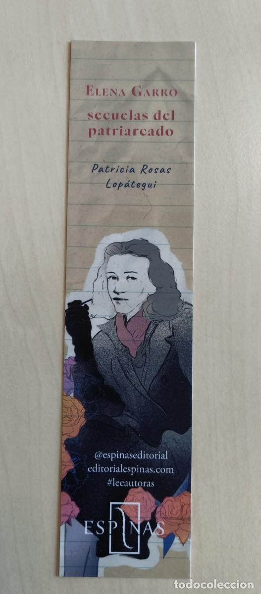 Coleccionismo Marcap&aacute;ginas: MARCAP&Aacute;GINAS - ESPINAS EDITORIAL - SECUELAS DEL PATRIARCADO - ELENA GARRO