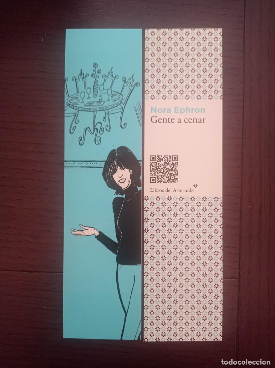 Coleccionismo Marcap&aacute;ginas: MARCAP&Aacute;GINAS. LIBROS DEL ASTEROIDE. NORA EPHRON. GENTE A CENAR