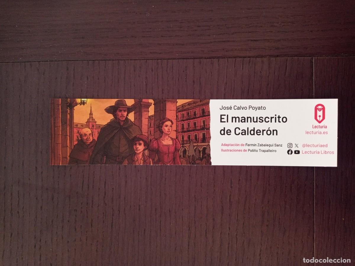 Coleccionismo Marcap&aacute;ginas: MARCAP&Aacute;GINAS. LECTURIA LIBROS. JOS&Eacute; CALVO POYATO. EL MANUSCRITO DE CALDER&Oacute;N