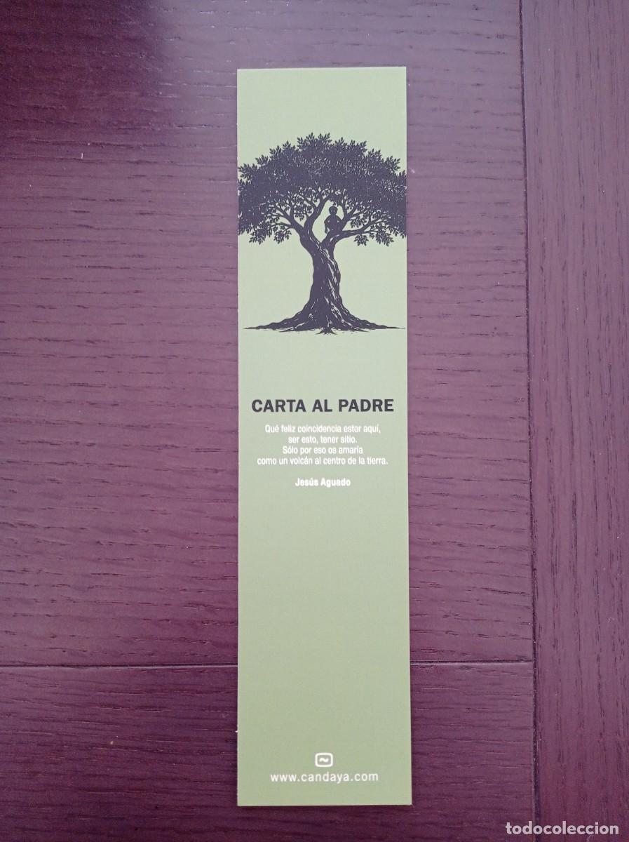 Coleccionismo Marcap&aacute;ginas: MARCAP&Aacute;GINAS. CANDAYA. JES&Uacute;S AGUADO. CARTA AL PADRE