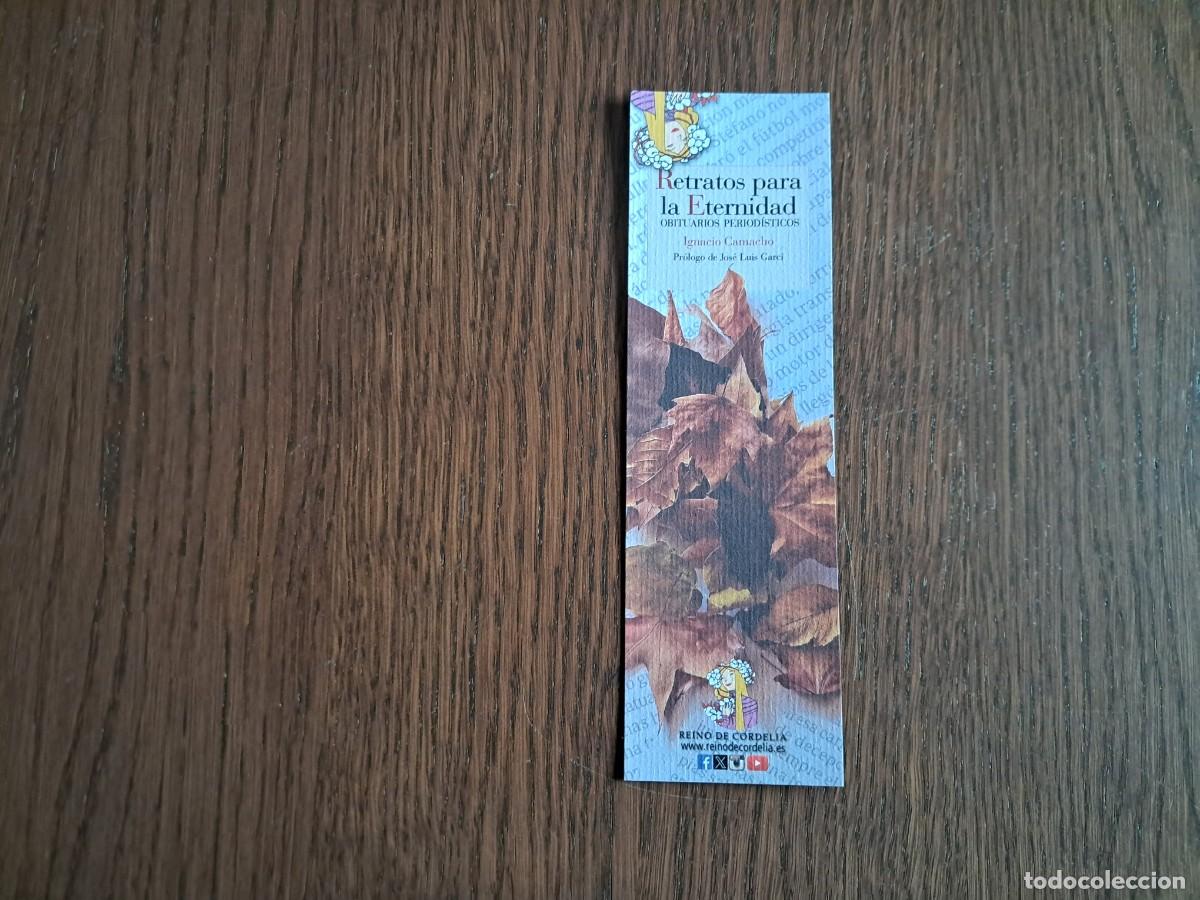 Coleccionismo Marcap&aacute;ginas: marcap&aacute;ginas, punto de libro, retratos para la eternidad, Ignacio Camacho. Reino de Cordelia.