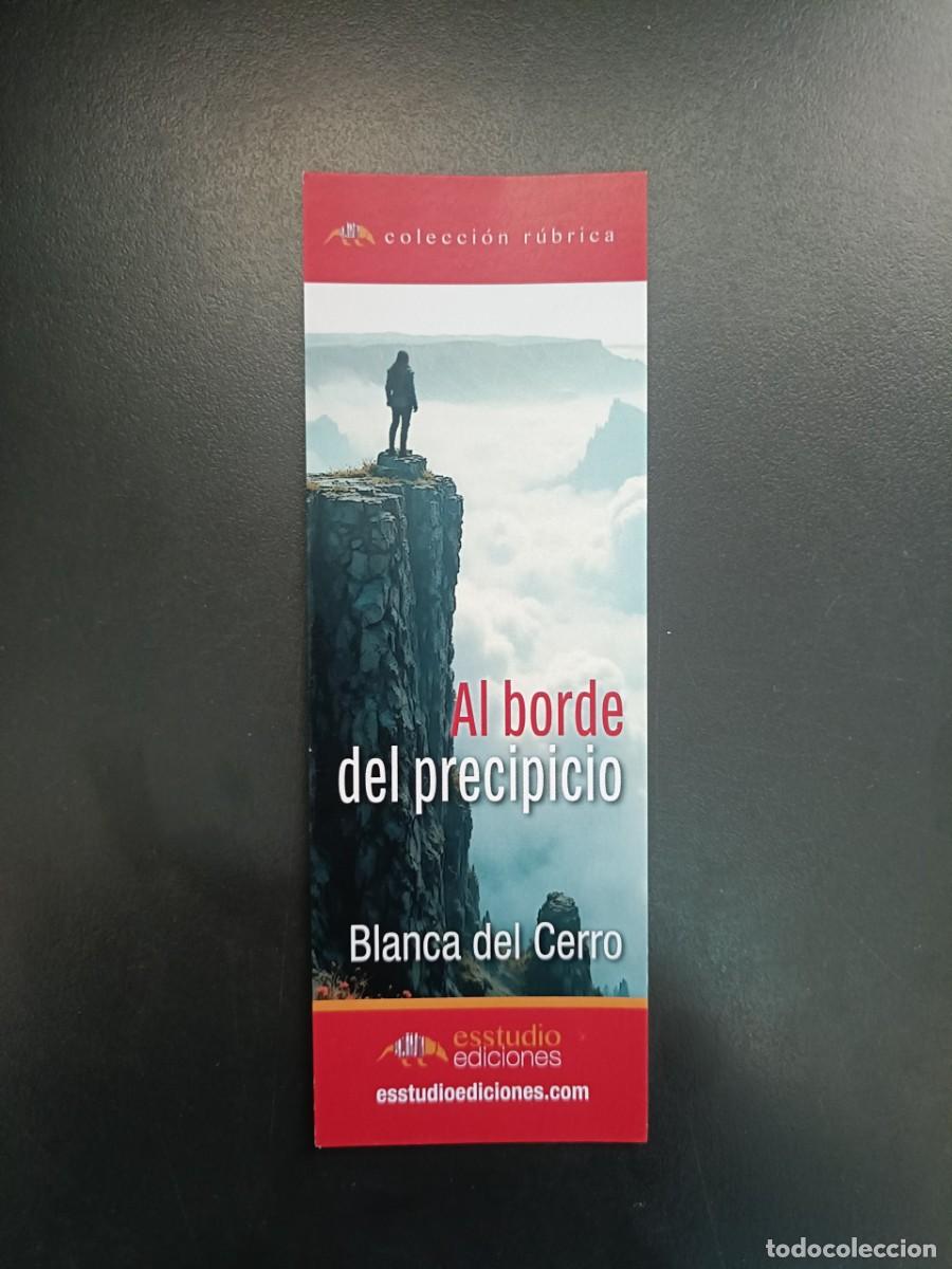Coleccionismo Marcap&aacute;ginas: MARCAP&Aacute;GINAS - ESSTUDIO EDICIONES - AL BORDE DEL PRECIPICIO - BLANCA DEL CERRO