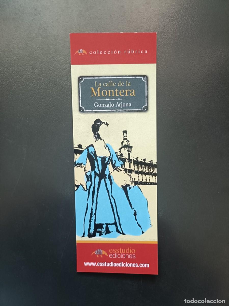 Coleccionismo Marcap&aacute;ginas: MARCAP&Aacute;GINAS - ESSTUDIO EDICIONES - LA CALLE DE LA MONTERA - GONZALO ARJONA