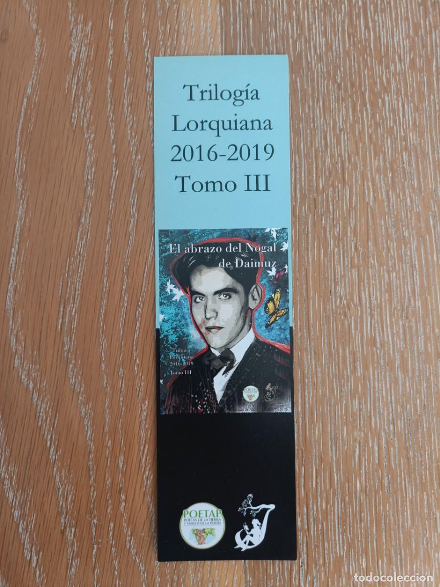Coleccionismo Marcap&aacute;ginas: MARCAP&Aacute;GINAS - EDITORIAL JUGLAR - TRILOG&Iacute;A LORQUIANA - FEDERICO GARC&Iacute;A LORCA - EL ABRAZO DEL NOGAL