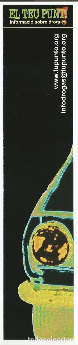 Coleccionismo Marcap&aacute;ginas: MARCAP&Aacute;GINAS / PUNTO DE LIBRO - EL TEU PUNT, INFORMACI&Oacute; SOBRE DROGUES