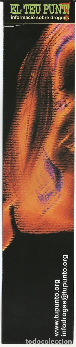 Coleccionismo Marcap&aacute;ginas: MARCAP&Aacute;GINAS / PUNTO DE LIBRO - EL TEU PUNT, INFORMACI&Oacute; SOBRE DROGUES