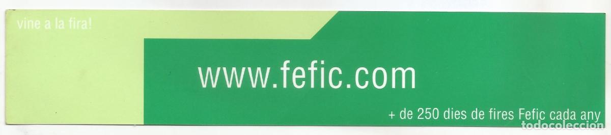 Coleccionismo Marcap&aacute;ginas: MARCAP&Aacute;GINAS / PUNTO DE LIBRO - FEFIC, FEDERACI&Oacute; DE FIRES DE CATALUNYA - VINE A LA FIRA!