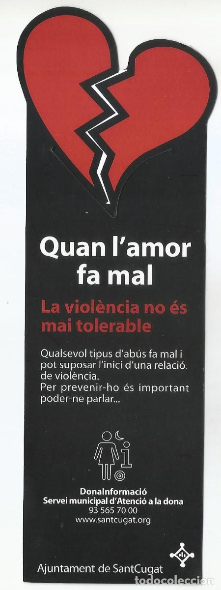 Coleccionismo Marcap&aacute;ginas: MARCAP&Aacute;GINAS / PUNTO DE LIBRO - QUAN L'AMOR FA MAL... - AJUNTAMENT DE SANT CUGAT