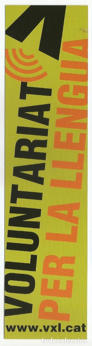 Coleccionismo Marcap&aacute;ginas: MARCAP&Aacute;GINAS / PUNTO DE LIBRO - VOLUNTARIAT PER LA LLENGUA