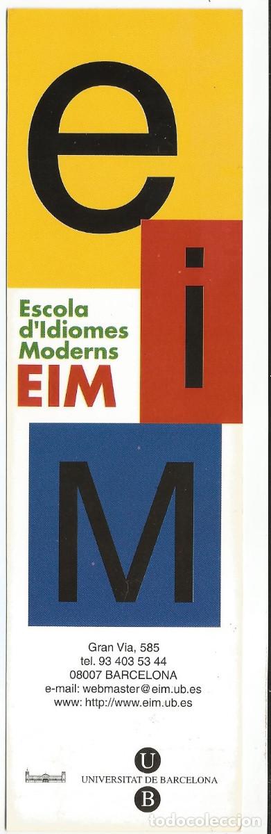 Coleccionismo Marcap&aacute;ginas: MARCAP&Aacute;GINAS / PUNTO DE LIBRO - ESCOLA D'IDIOMES MODERNS EIM, UNIVERSITAT DE BARCELONA