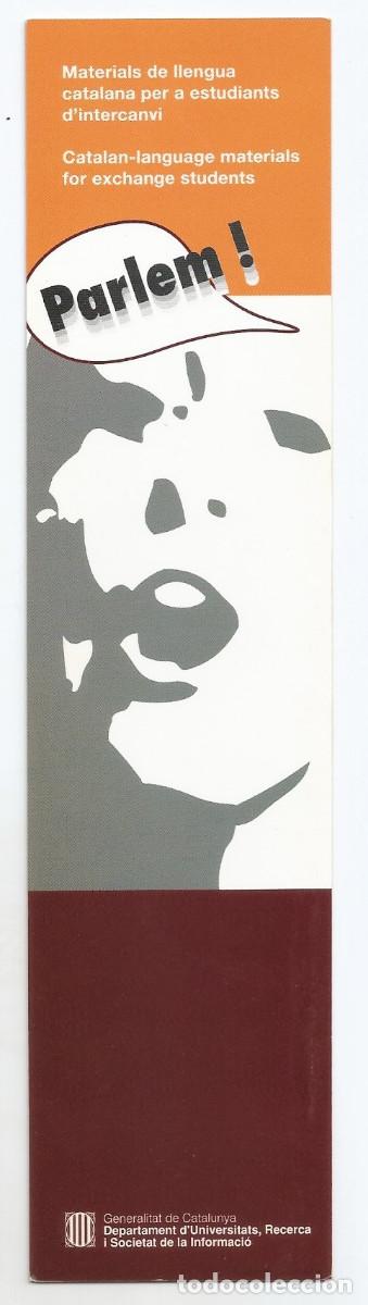 Coleccionismo Marcap&aacute;ginas: MARCAP&Aacute;GINAS / PUNTO DE LIBRO - PARLEM! - GENERALITAT DE CATALUNYA