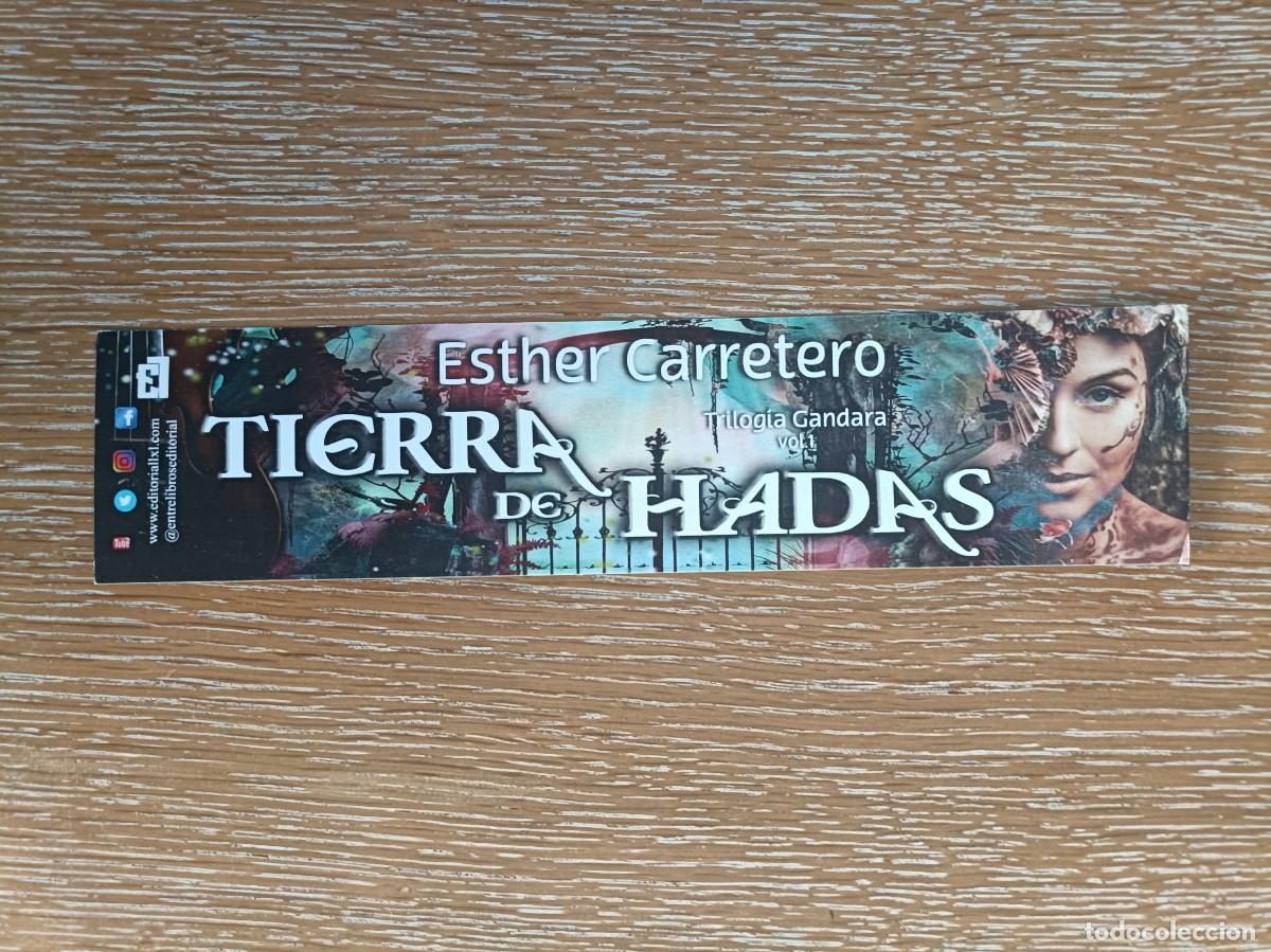 Coleccionismo Marcap&aacute;ginas: MARCAP&Aacute;GINAS - EDITORIAL LXL ENTRELIBROS - TIERRA DE HADAS - ESTHER CARRETERO