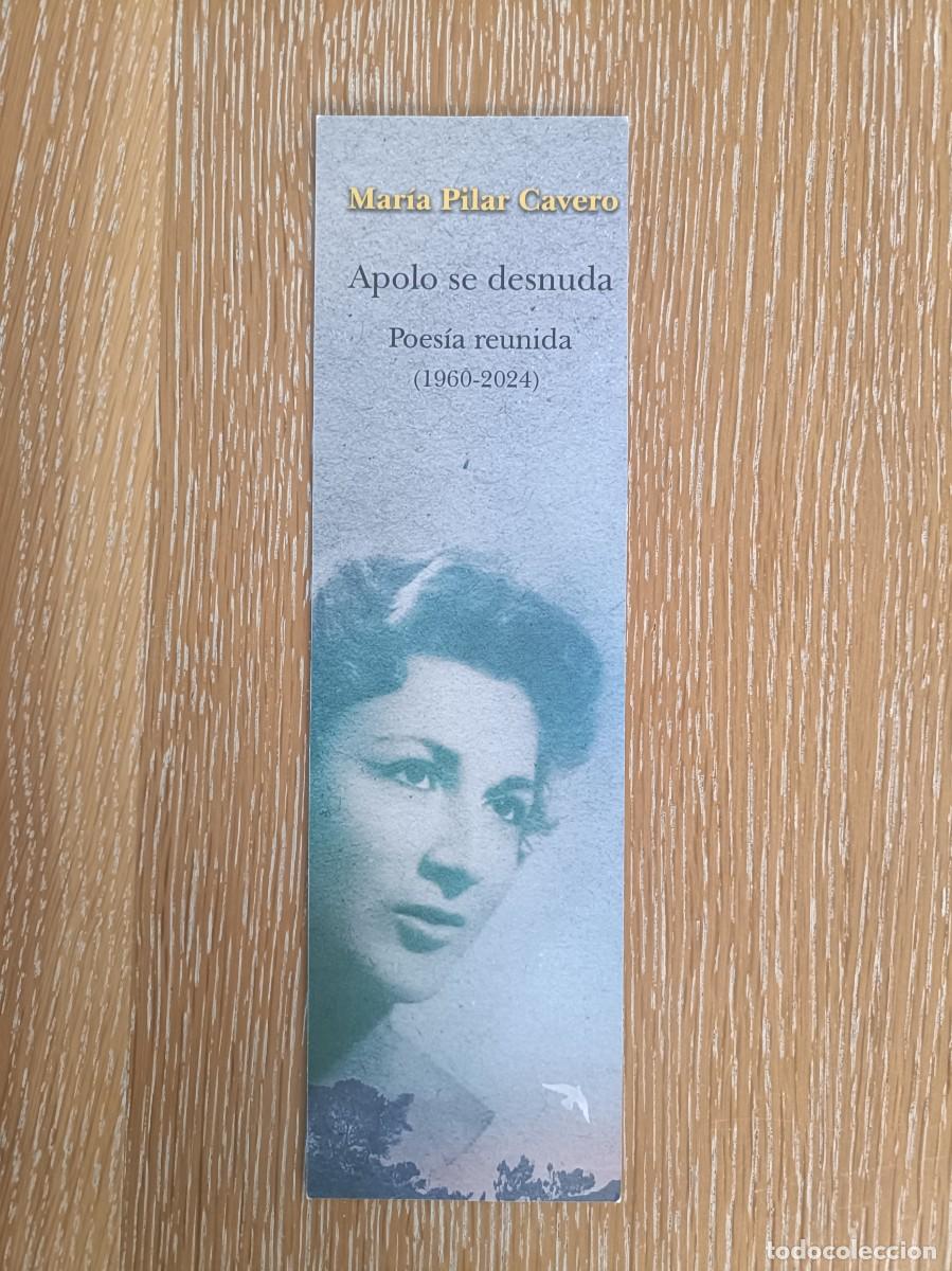 Coleccionismo Marcap&aacute;ginas: MARCAP&Aacute;GINAS - SIAL PIGMALION - APOLO SE DESNUDA - MARIA PILAR CAVERO