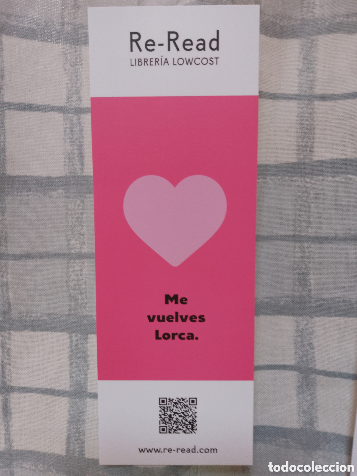 Coleccionismo Marcap&aacute;ginas: ME VUELVES LORCA . MARCAPAGINAS RE-READ . LIBRERIA BILBAO