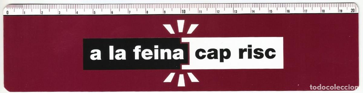 Coleccionismo Marcap&aacute;ginas: MARCAP&Aacute;GINAS / PUNTO DE LIBRO - A LA FEINA CAP RISC, GENERALITAT DE CATALUNYA