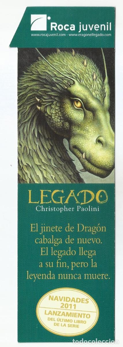 Collectables Bookmark: MARCAP&Aacute;GINAS / PUNTO DE LIBRO - LEGADO/CHRISTOPHER PAOLINI, ROCA JUVENIL
