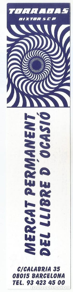 Coleccionismo Marcap&aacute;ginas: MARCAP&Aacute;GINAS / PUNTO DE LIBRO - TORRADAS MERCAT PERMANENT DEL LLIBRE D'OCASI&Oacute; - CALENDARIO 2001