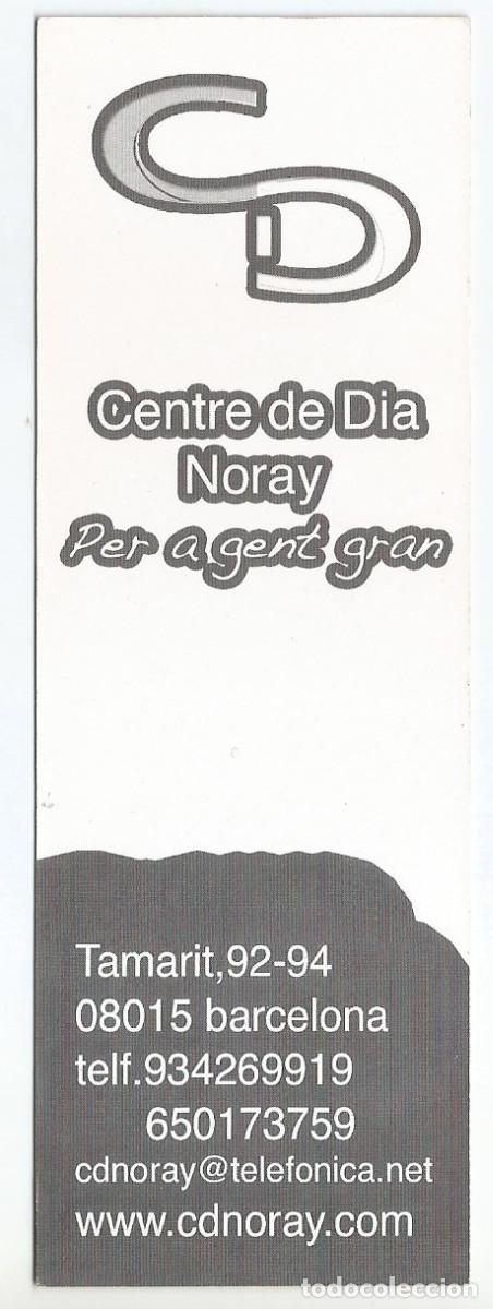 Coleccionismo marcap&aacute;ginas: MARCAP&Aacute;GINAS / PUNTO DE LIBRO - CENTRE DE DIA NORAY - Foto 2