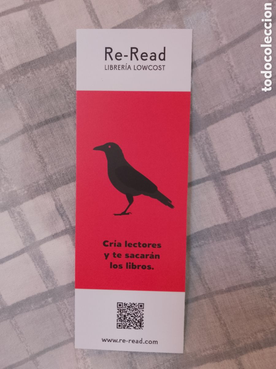 Coleccionismo marcap&aacute;ginas: CR&Iacute;A LECTORES Y TE SACAR&Aacute;N LOS LIBROS . MARCAPAGINAS RE-READ . LIBRERIA BILBAO