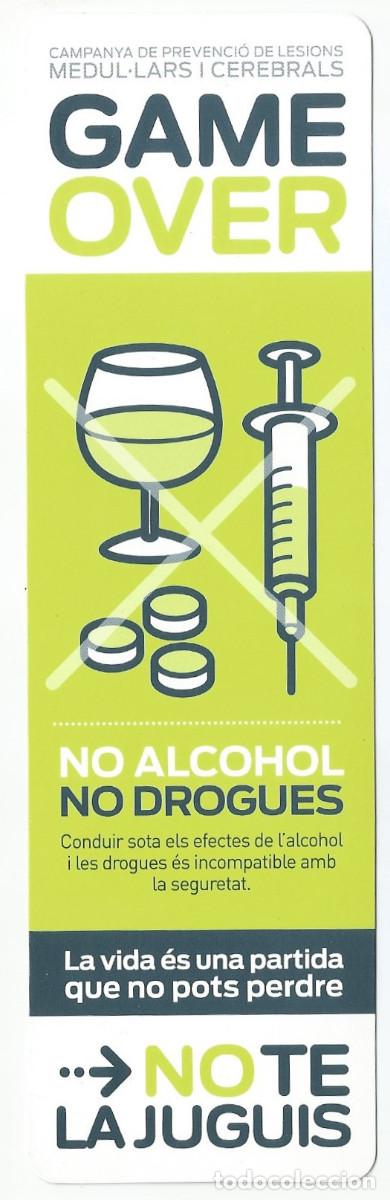 Coleccionismo Marcap&aacute;ginas: MARCAP&Aacute;GINAS / PUNTO DE LIBRO - GAME OVER NO ALCOHOL NO DROGUES - INSTITUT GUTTMANN