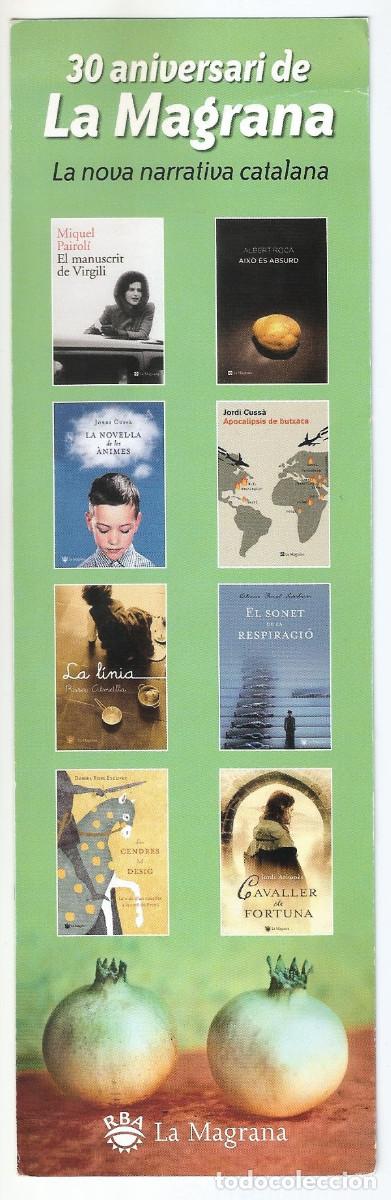 Collectables Bookmark: MARCAP&Aacute;GINAS / PUNTO DE LIBRO - 30 ANIVERSARI DE LA MAGRANA
