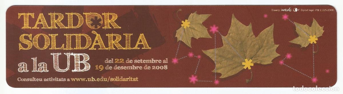 Coleccionismo Marcap&aacute;ginas: MARCAP&Aacute;GINAS / PUNTO DE LIBRO - TARDOR SOLID&Agrave;RIA A LA UB