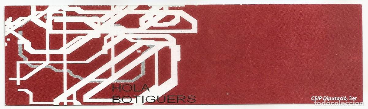 Coleccionismo Marcap&aacute;ginas: MARCAP&Aacute;GINAS / PUNTO DE LIBRO - VISC A BARCELONA LA MILLOR BOTIGA DEL M&Oacute;N - CEIP DIPUTACI&Oacute;