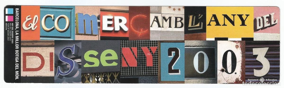 Coleccionismo Marcap&aacute;ginas: MARCAP&Aacute;GINAS / PUNTO DE LIBRO - EL COMER&Ccedil; AMB L'ANY DEL DISSENY 2003