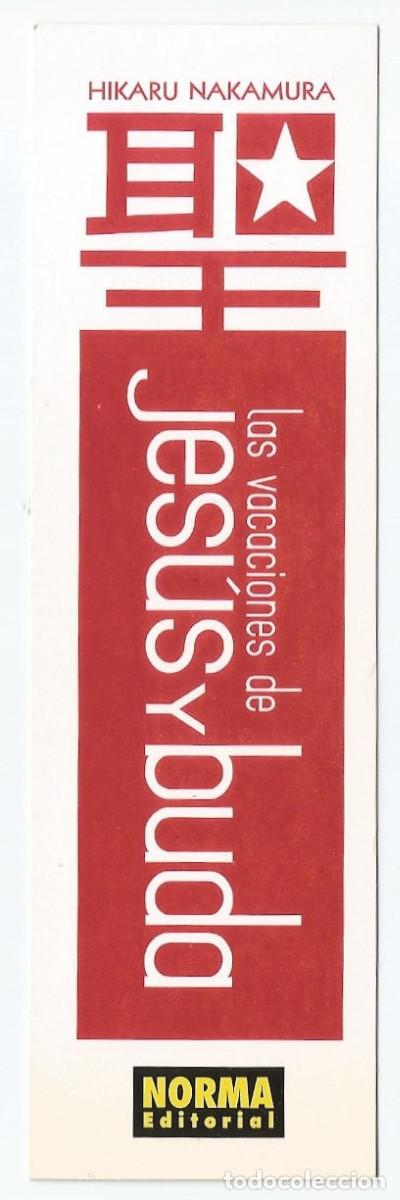 Coleccionismo Marcap&aacute;ginas: MARCAP&Aacute;GINAS / PUNTO DE LIBRO - LAS VACACIONES DE JES&Uacute;S Y BUDA - HIKARU NAKAMURA - NORMA EDITORIAL