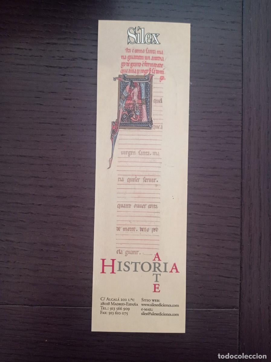Coleccionismo Marcap&aacute;ginas: MARCAP&Aacute;GINAS. SILEX EDICIONES. HISTORIA Y ARTE