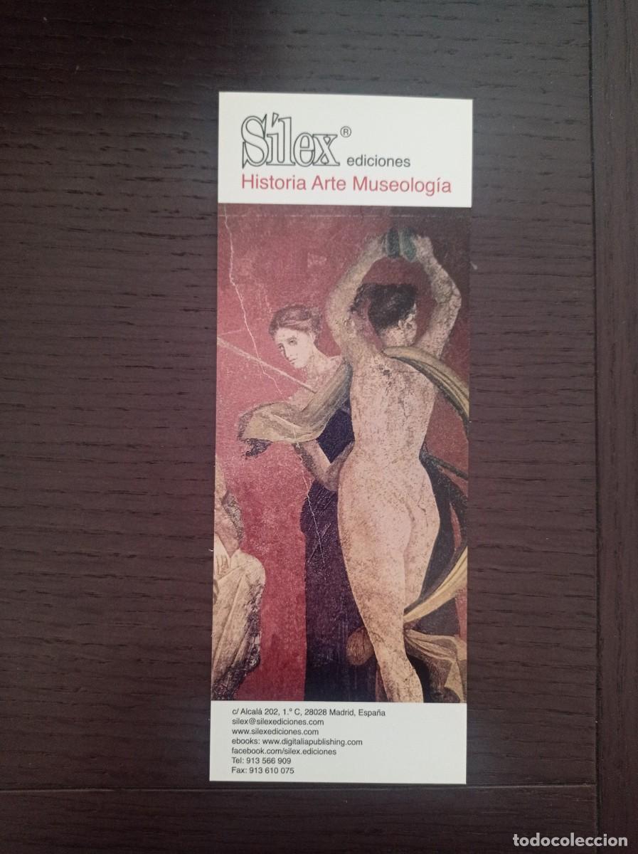 Coleccionismo Marcap&aacute;ginas: MARCAP&Aacute;GINAS. SILEX EDICIONES. HISTORIA. ARTE. MUSEOLOG&Iacute;A