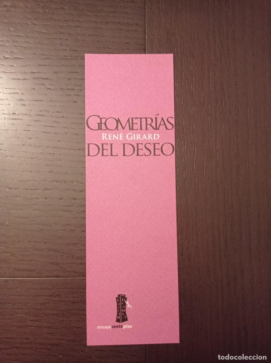 Coleccionismo Marcap&aacute;ginas: MARCAP&Aacute;GINAS. ENSAYO SEXTO PISO. RENE GIRARD. GEOMETR&Iacute;AS DEL DESEO