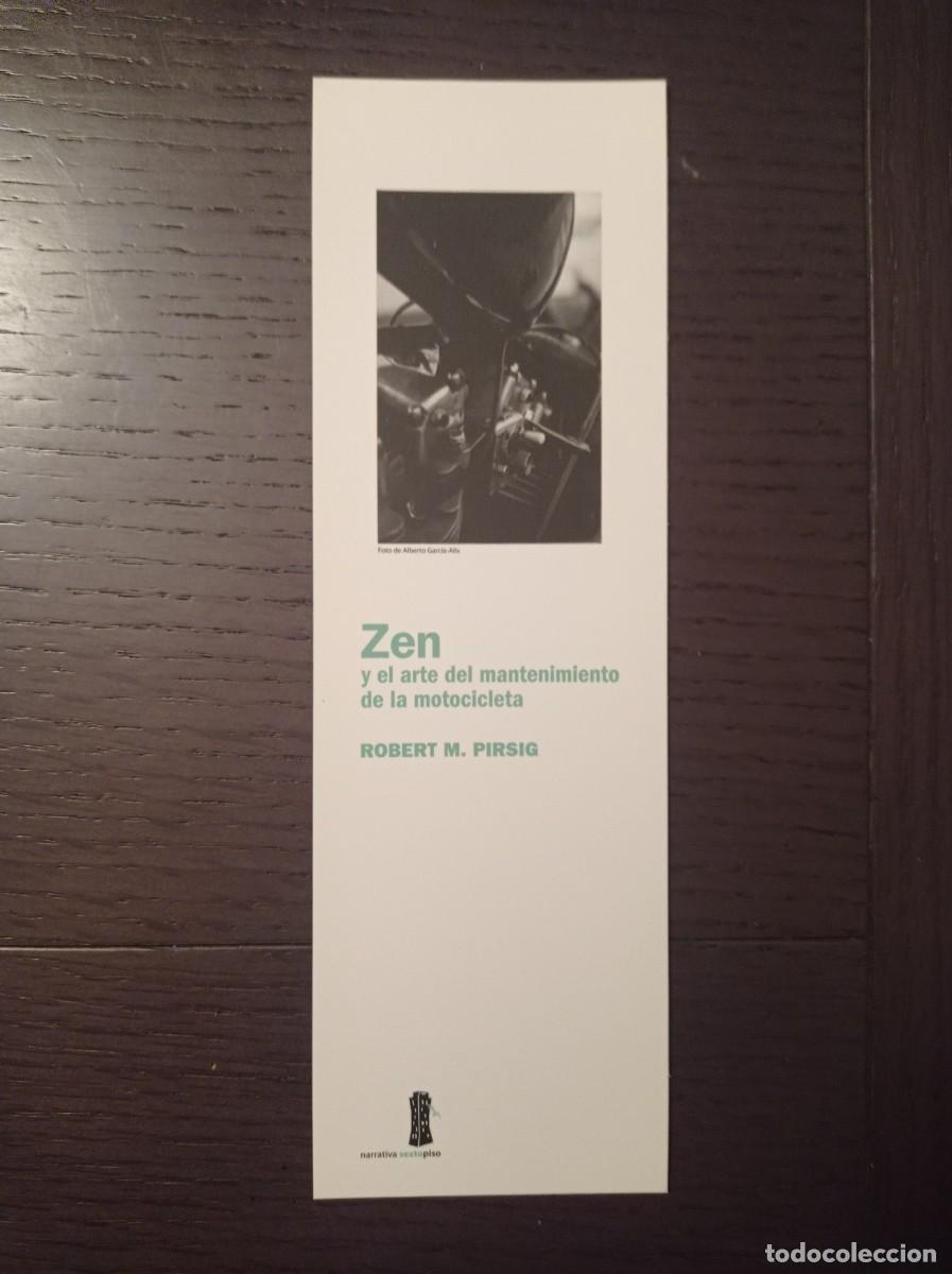 Coleccionismo Marcap&aacute;ginas: MARCAP&Aacute;GINAS. NARRATIVA SEXTO PISO. ROBERT M. PIRSIG. ZEN Y EL ARTE DEL MANTENIMIENTO DE LA MOTOCICL