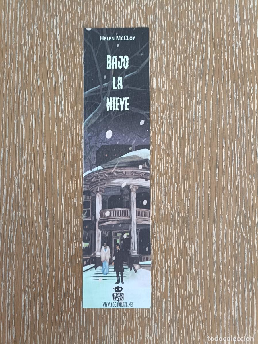 Coleccionismo Marcap&aacute;ginas: MARCAP&Aacute;GINAS - HOJA DE LATA EDICIONES - BAJO LA NIEVE - HELEN McCLOY