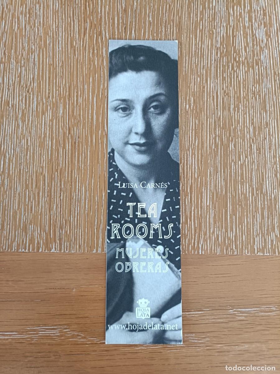 Coleccionismo Marcap&aacute;ginas: MARCAP&Aacute;GINAS - HOJA DE LATA HOJADELATA - TEA ROOMS MUJERES OBRERAS - LUISA CARN&Eacute;S