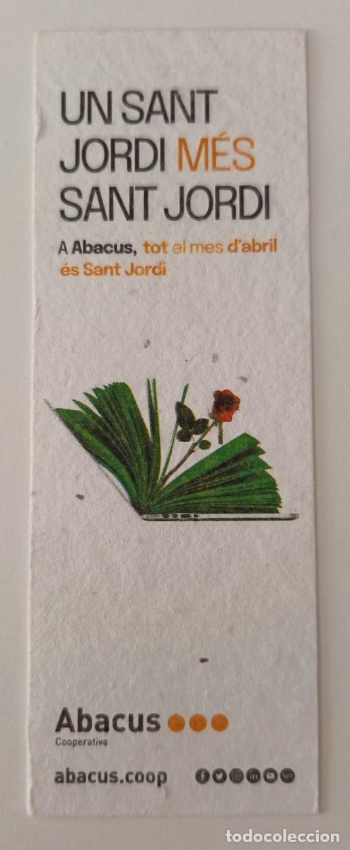 Coleccionismo Marcap&aacute;ginas: Marca paginas. Un Sant Jordi mes Sant Jordi. Abacus. Planta la teva flor. Escrito en catalan.