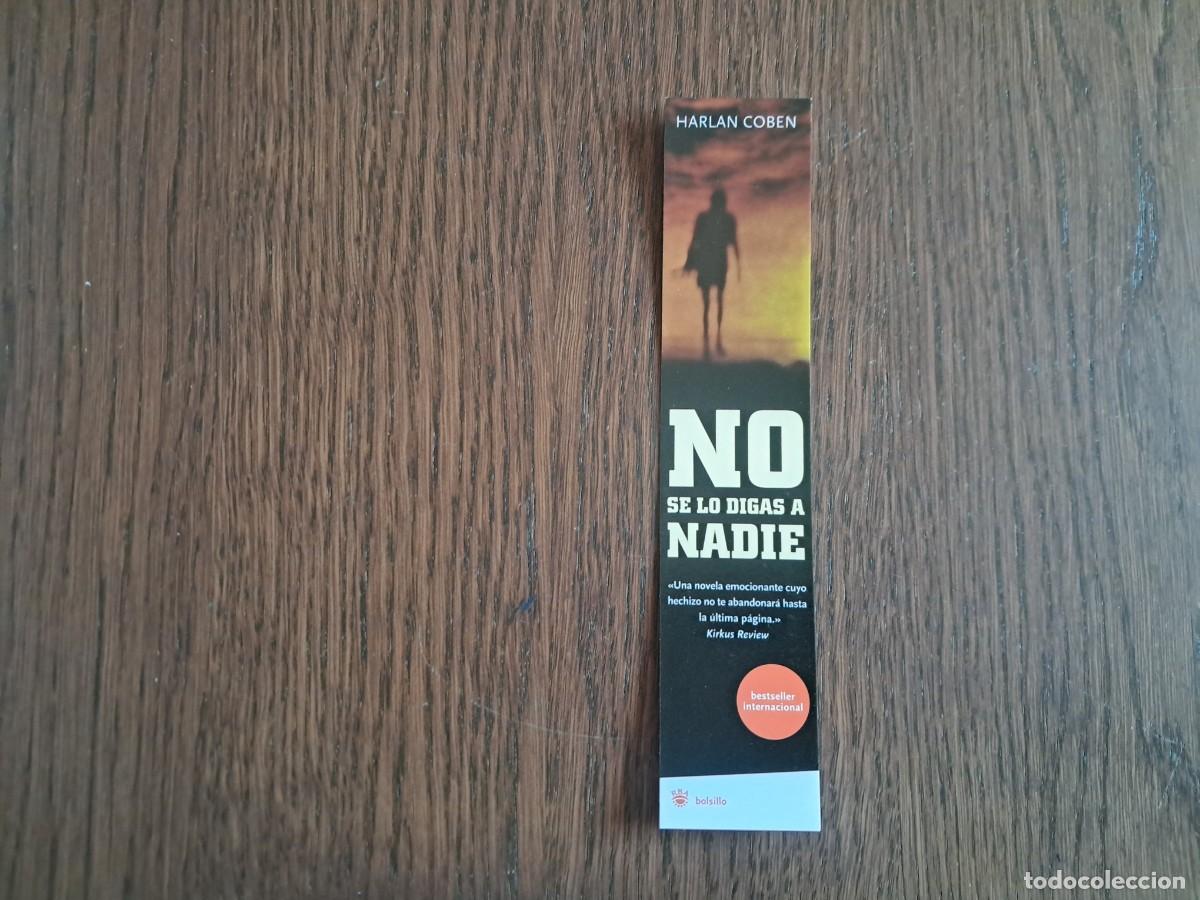 Coleccionismo Marcap&aacute;ginas: marcap&aacute;ginas, punto de libro, No se lo digas a nadie, Harlan Coben. rba-libros.