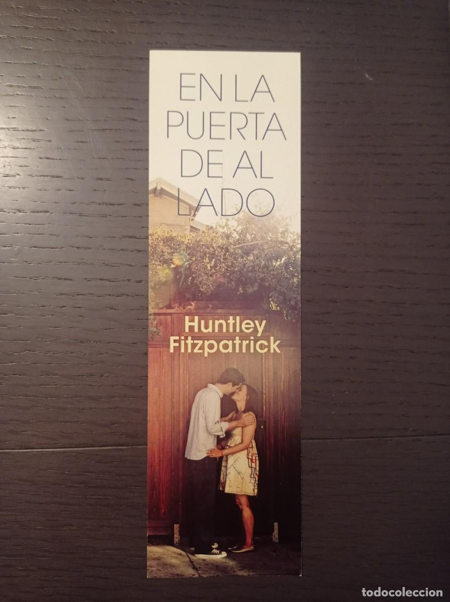 Coleccionismo Marcap&aacute;ginas: MARCAP&Aacute;GINAS. LIBROS DE SEDA. HUNTLEY FITZPATRICK. EN LA PUERTA DE AL LADO