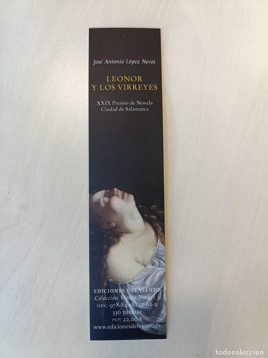 Coleccionismo Marcap&aacute;ginas: MARCAP&Aacute;GINAS - EDICIONES DEL VIENTO - LEONOR Y LOS VIRREYES - JOS&Eacute; ANTONIO L&Oacute;PEZ NEVOT